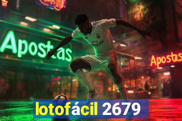 lotofácil 2679