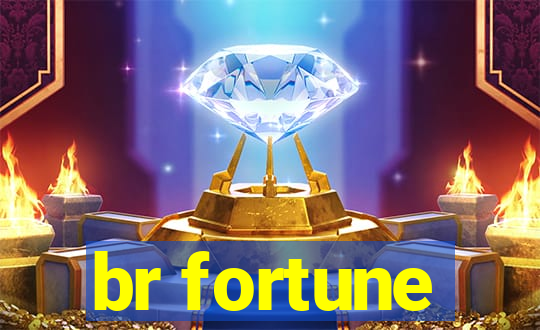 br fortune