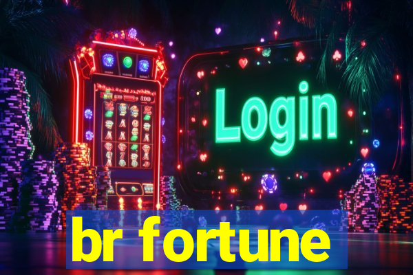 br fortune