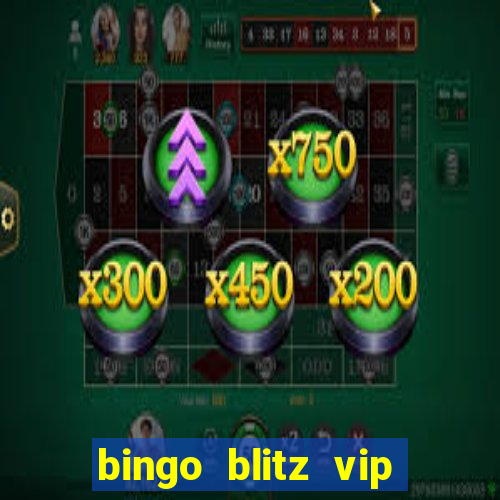 bingo blitz vip pro download