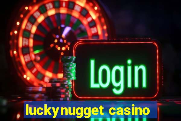 luckynugget casino