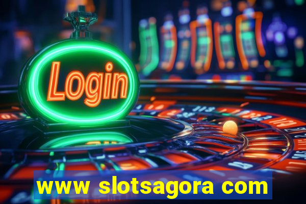 www slotsagora com