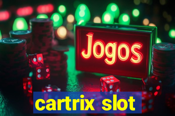 cartrix slot