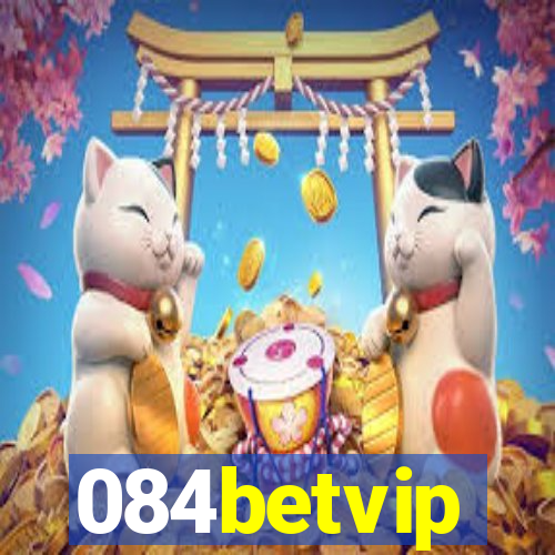 084betvip