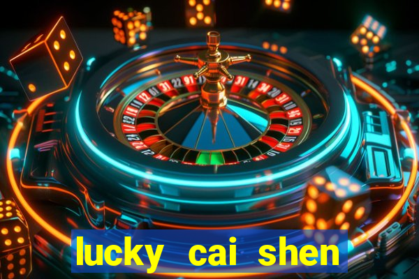 lucky cai shen slot free play