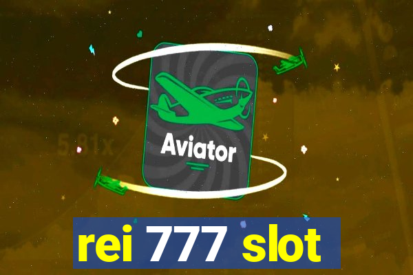 rei 777 slot