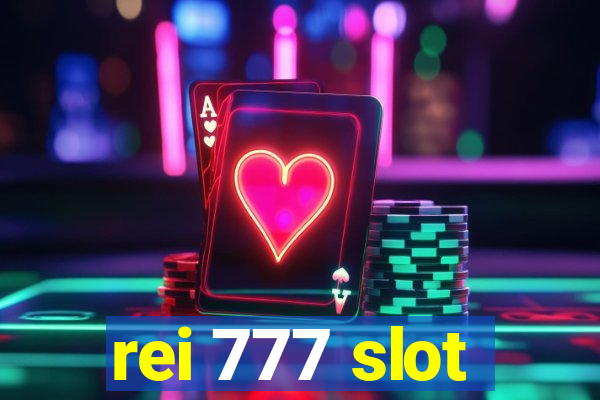 rei 777 slot