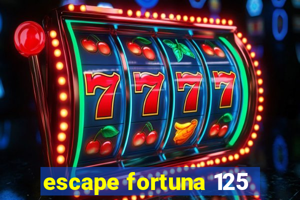 escape fortuna 125