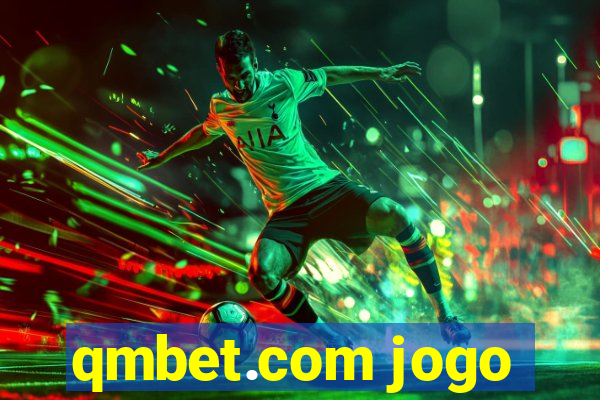 qmbet.com jogo