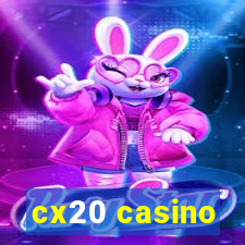 cx20 casino