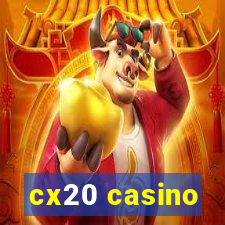 cx20 casino