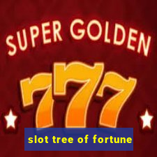 slot tree of fortune