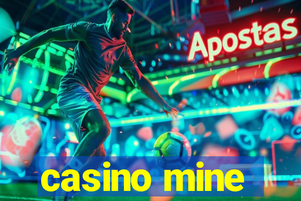 casino mine