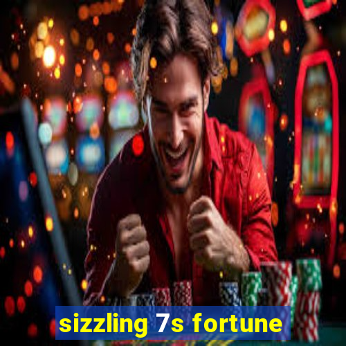 sizzling 7s fortune