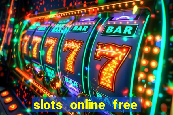 slots online free no download