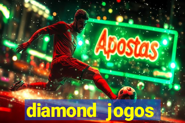 diamond jogos online grátis