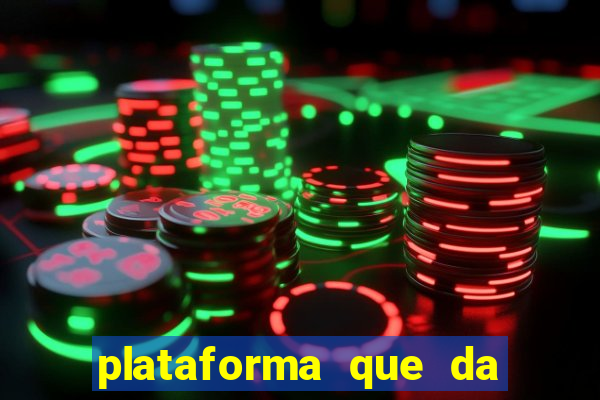 plataforma que da bonus para jogar