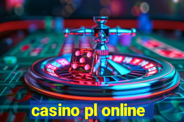 casino pl online