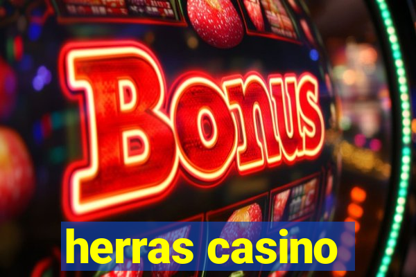 herras casino