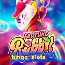 bingo slots - casino online