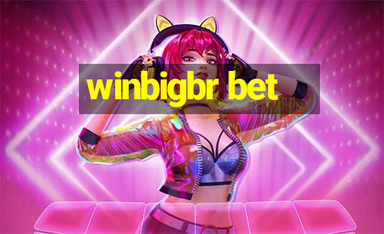 winbigbr bet