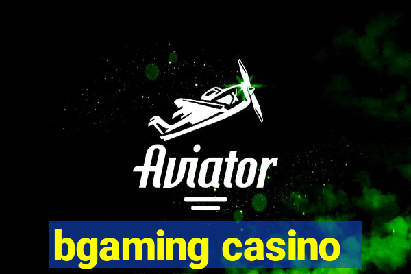 bgaming casino