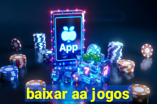 baixar aa jogos