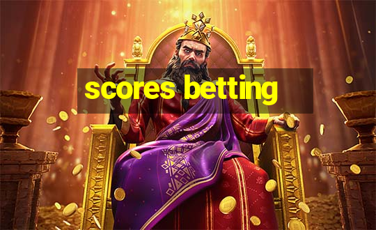 scores betting