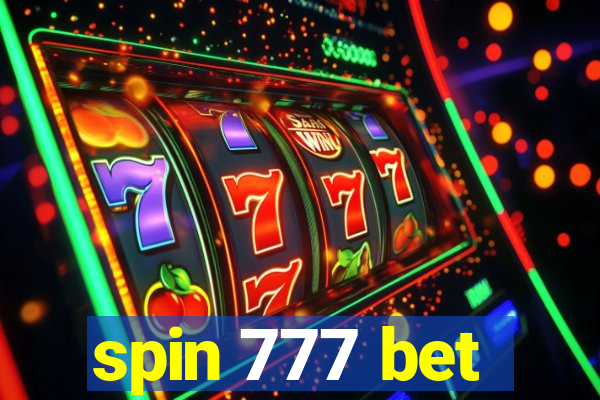 spin 777 bet