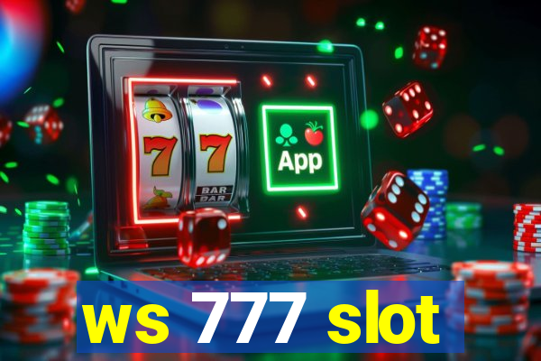 ws 777 slot