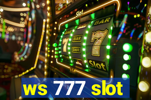 ws 777 slot