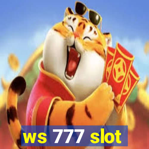 ws 777 slot