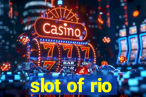 slot of rio