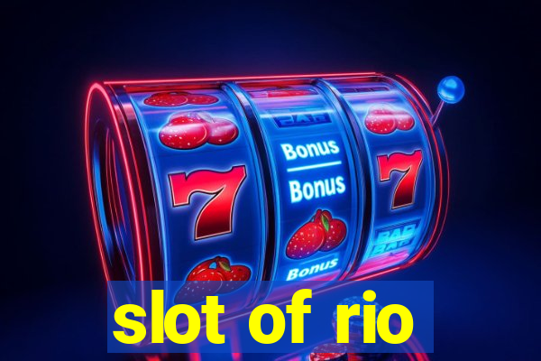 slot of rio