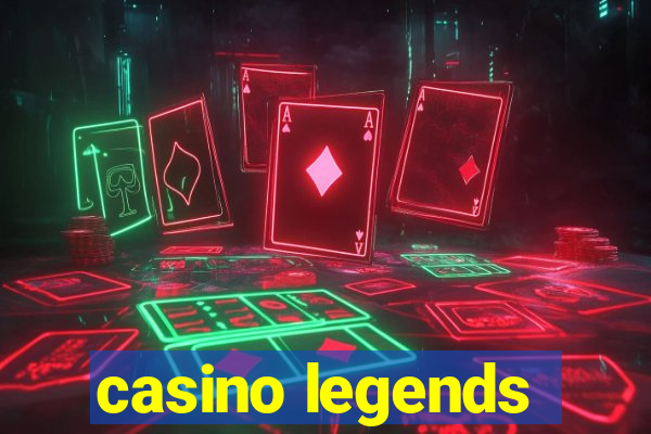 casino legends