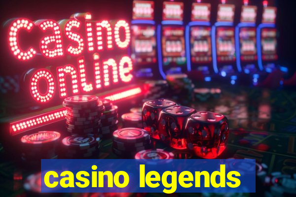 casino legends