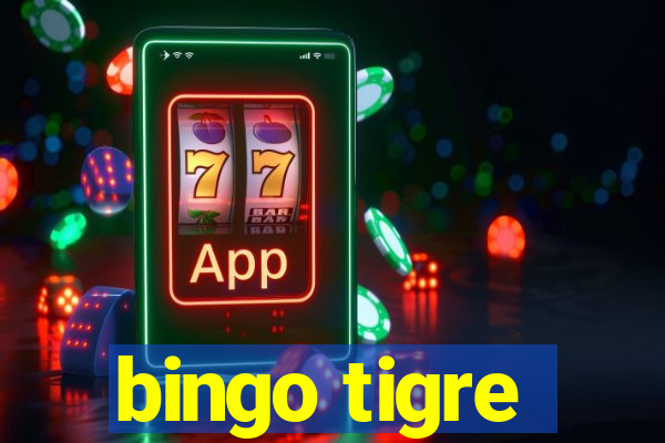 bingo tigre