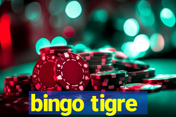 bingo tigre