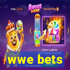 wwe bets