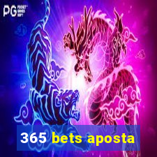 365 bets aposta