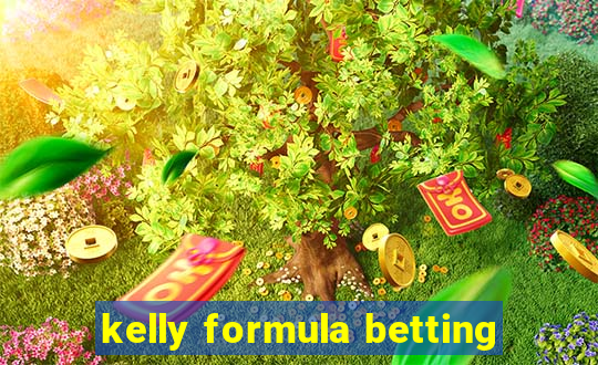 kelly formula betting