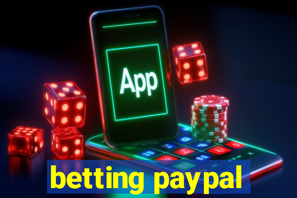 betting paypal