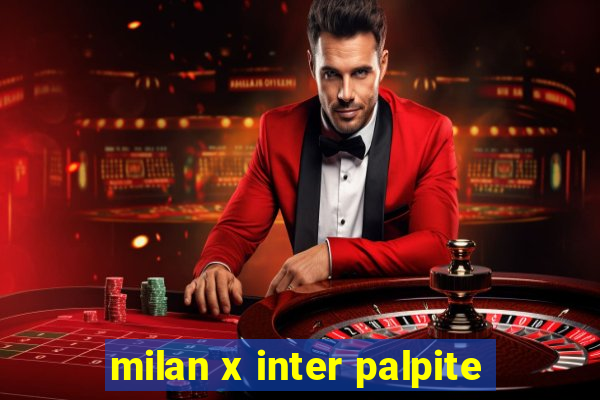 milan x inter palpite