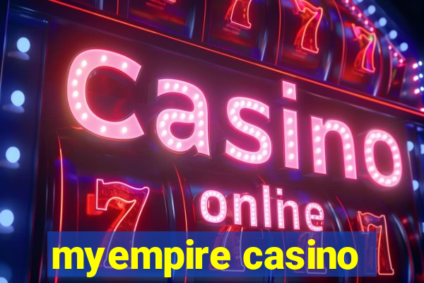 myempire casino