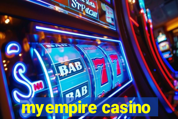 myempire casino