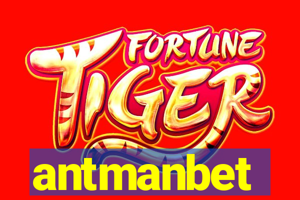 antmanbet