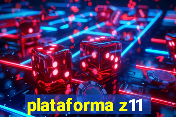 plataforma z11