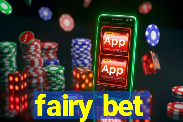 fairy bet