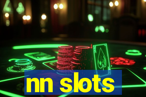 nn slots