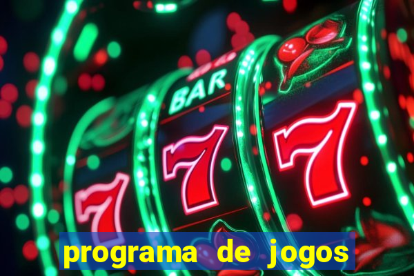 programa de jogos de futebol